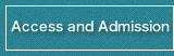 Access and Admission